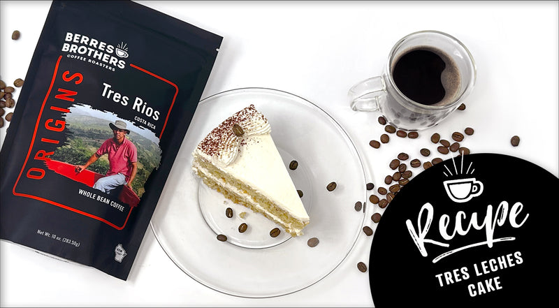 Celebrate National Gourmet Coffee Day with Our Tres Rios Costa Rican Coffee Tres Leches Cake Recipe!
