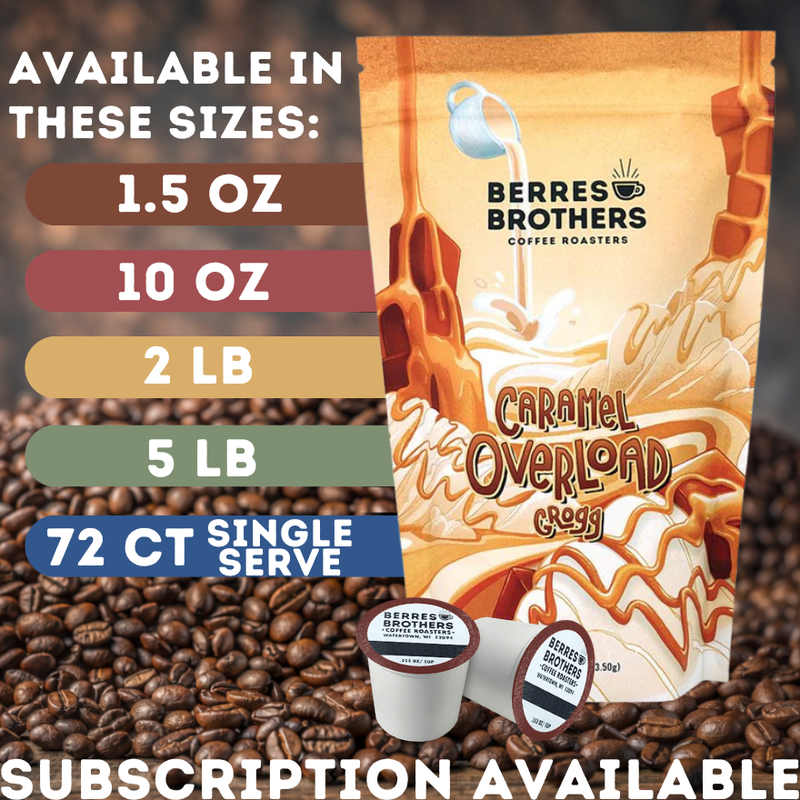 Caramel Overload Grogg Flavored Coffee – Berres Brothers Coffee