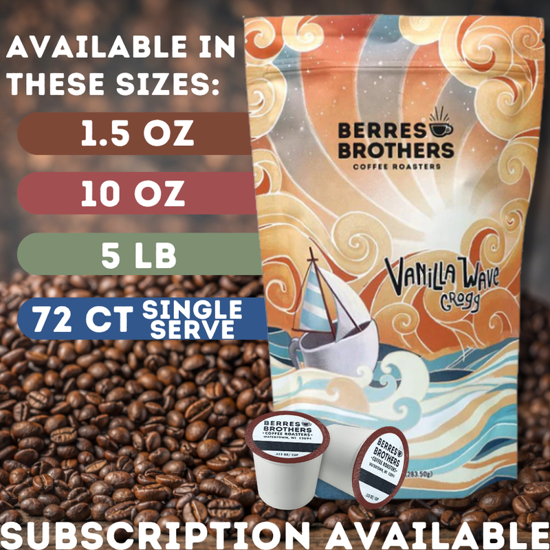 Vanilla Wave Grogg Flavored Coffee – Berres Brothers Coffee Roasters